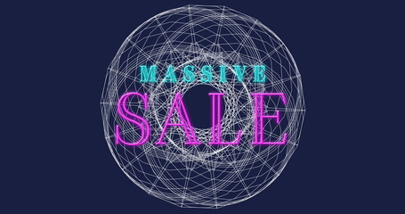 Poster - Displaying white wireframe sphere highlighting neon MASSIVE SALE text on dark backdrop, promotion