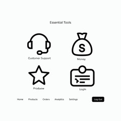 Poster - White Background User Interface Showing Four Black Line Icons Customer Support Money Star Login Essential Tools Navigation Bar Home Products Orders Analytics Settings Log Out