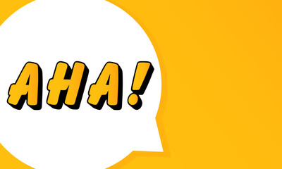 Poster - Aha speech bubble. Bold outline, comic style shape, vibrant background, dialog element, visual communication, announcement layout, message highlight, template for interaction.