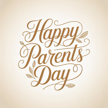 Happy Parents Day elegant vector calligraphy, typography poster design, decorative text, white background, celebration theme.
