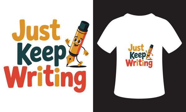 T-Shirt Design Motivational Writing
