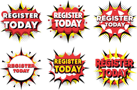 Register Today! Six Colorful Comic Book Style Buttons