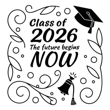 Class of 2026 lettering. Congratulations to graduates typography poster. Vector template for greeting card, sticker, banner, label, t-shirt, etc. stock illustration