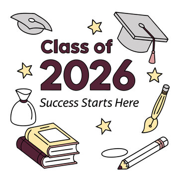 Class of 2026 lettering. Congratulations to graduates typography poster. Vector template for greeting card, sticker, banner, label, t-shirt, etc. stock illustration