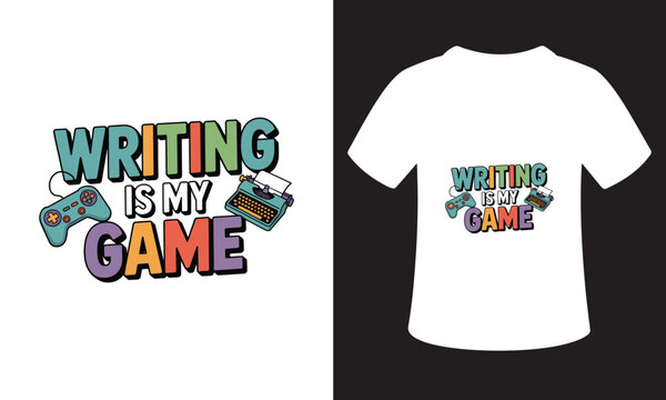 Writing Quote Typhography T-Shirt Design