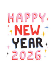 Aufkleber - HAPPY NEW YEAR 2026 text with blocky 8 bit font on white background
