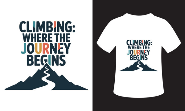 National Mountain Climbing Day Quote T-Shirt Design
