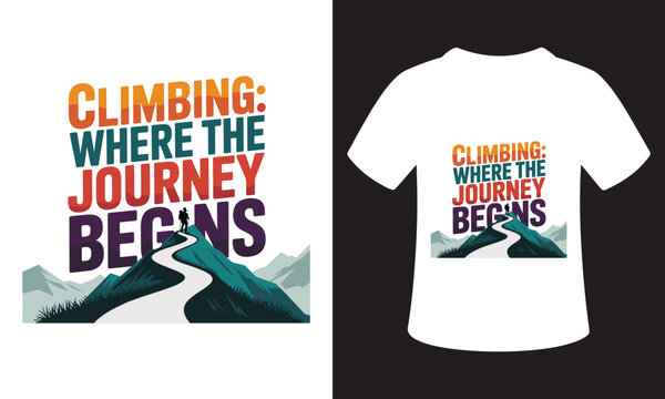 National Mountain Climbing Day Quote T-Shirt Design