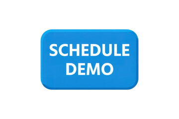 Aufkleber - Blue Rectangular Schedule Demo Button White Text Isolated on White Background Transparent P N G Cutout Clipping Path Social Media Line Art Full H D 4 K Image Photo Picture