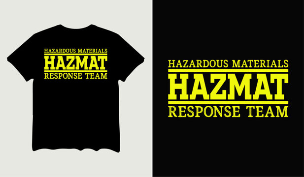 Hazardous materials hazmat response team t-shirt design for t-shirt quotes or poster svg printable cut file