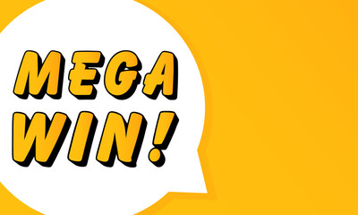 Poster - Mega Win speech bubble. Bold outline, comic style shape, vibrant background, dialog element, visual communication, announcement layout, message highlight, template for interaction.