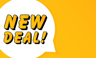 Poster - New Deal speech bubble. Bold outline, comic style shape, vibrant background, dialog element, visual communication, announcement layout, message highlight, template for interaction.
