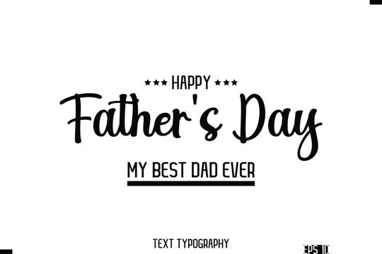 Happy Father's Day Stylish Modern Text  Typescrpt
