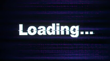 Poster - Loading text with digital glitch effect. Computer screen display indicating data retrieval and system process. Abstract footage.