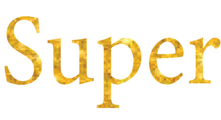 Aufkleber - The word super in a golden textured font on white background