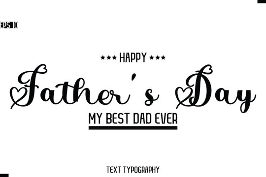 Happy Father's Day Stylish Modern Text  Typescrpt