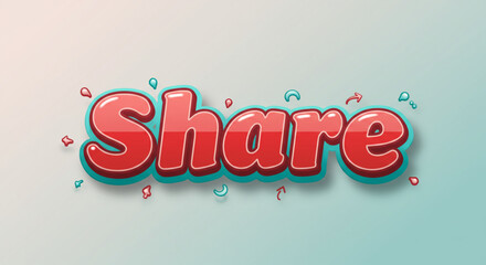 Poster - Share Bold, 3D Text Effect Design for Social Media