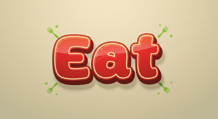 Poster - Delicious Food Text Effect Bold Red 'Eat' Design