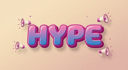 Fototapete - Hype Bold 3D Text Effect with Megaphones Design Element