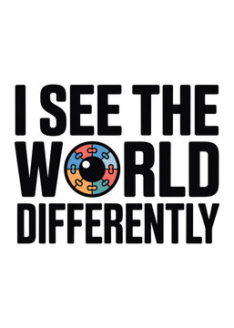 Autism Typography T-Shirt Design