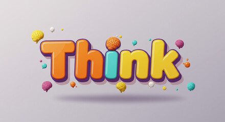Poster - Colorful 3D Word Art Think -  Creative Typography Design