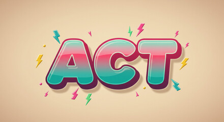 Fototapete - Bold 3D Text Effect ACT - Design Inspiration for Graphic Artists