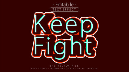 Poster - Retro style keep fight, editable text effect.