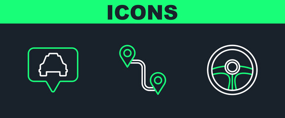 Poster - Set line Steering wheel, Map pointer with taxi and Route location icon. Vector