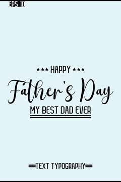 Modern Text Typescript Of Happy Father's Day Vertical Template