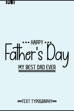 Modern Text Typescript Of Happy Father's Day Vertical Template