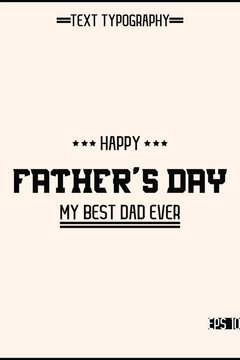 Happy Father's Day Stylish Typography Text Design Vertical Template