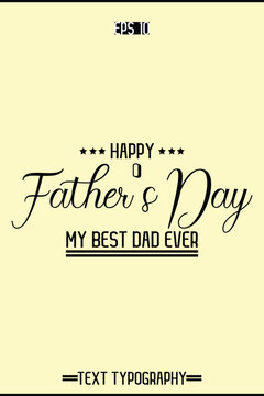 Modern Text Typography Of Happy Father's Day Vertical Template