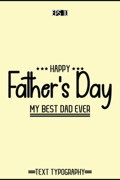 Modern Text Typography Of Happy Father's Day Vertical Template