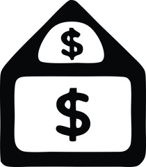 Poster - Simple black and white icon of a house with dollar signs representing financial security and home ownership