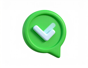 Poster - A 3d rendered green checkmark icon in a speech bubble represents confirmation approval and success concepts isolated on white