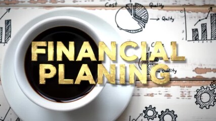 Poster - Financial Planning Golden Text on a Wooden Background with Coffee and Hand Drawn Charts