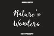 © Vector Hub - Nature’s Wonders Text typography Animal Quotes