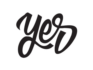 Fototapete - Vector isolated lettering word YES text hand written marker style colorless black symbol icon logo infographics on a white background simple minimal graphic element