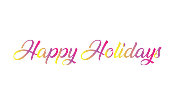 Happy holidays calligraphy phrase. Modern graphic vector greeting card. Christmas and New Year ink text illustration isolated on white. Hand lettering inscription to winter holiday design . EPS 10 .