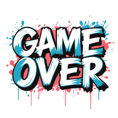 Poster - Game over text design with graffiti style, colorful splashes and drips for gaming and esports concept art on transparent background