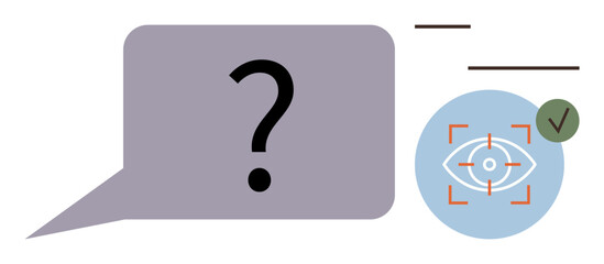 Poster - Speech bubble with a question mark and focus eye icon linked to a checkmark, representing decision-making, clarity, analysis, focus, validation, inquiry, and problem-solving. Ideal for workflow