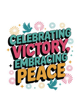Typography T-Shirt Design On Vj Day Quote