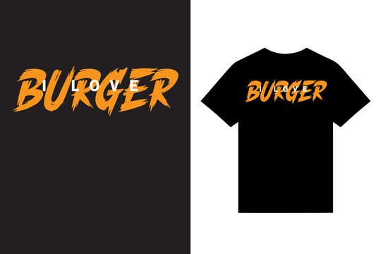 i love burger typography t shirt design vector, i love pizza typography t shirt design vector, coffee t shirt design vector.