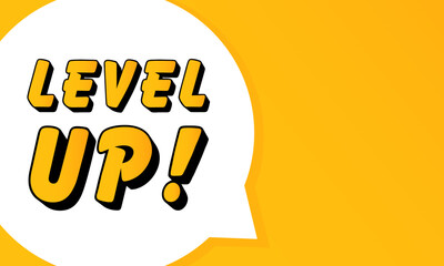 Poster - Level Up speech bubble. Bold outline, comic style shape, vibrant background, dialog element, visual communication, announcement layout, message highlight, template for interaction.