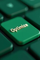 Poster - Close-up of a green keyboard button with the word Optimize in gold lettering, vertical composition. A modern and clean design concept ideal for technology and efficiency