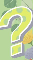 Poster - Animation of question mark over plants and flowers on green background