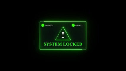 Poster - Animated neon green system locked warning alert on a futuristic computer screen. Neon green system locked warning animation. Futuristic digital alert with exclamation triangle