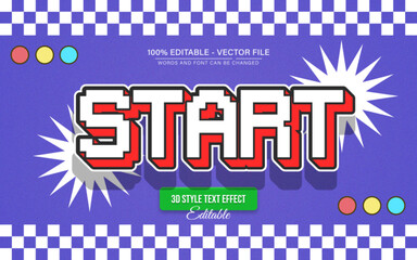 Fototapete - Start 3D Pixel Text Effect for Poster, Logo and T-Shirt Template