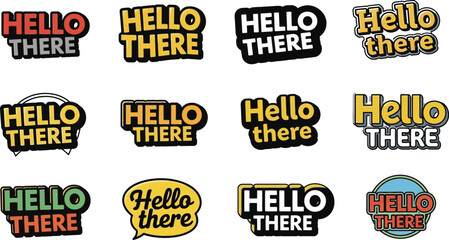 Aufkleber - Twelve designs displaying the phrase hello there in various styles