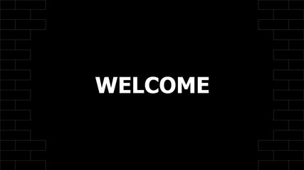 Poster - Welcome message on black background with brick frame design elements